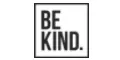 BE KIND. by ellen Kupon