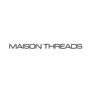 Maison Threads: Save Up to 60% OFF Sale Items