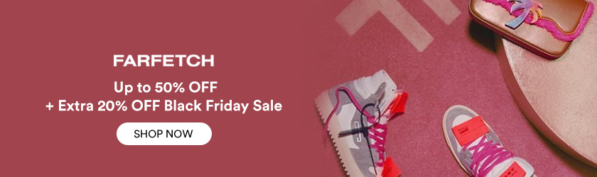 FARFETCH: Up to 50% OFF + Extra 20% OFF Black Friday Sale