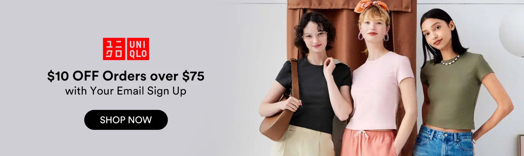 UNIQLO USA: $10 OFF Orders over $75 with Your Email Sign Up