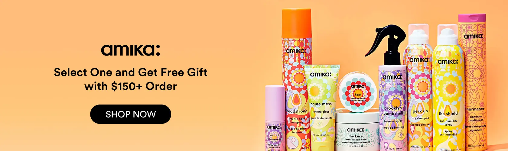 Amika US: Select One and Get Free Gift with $150+ Order