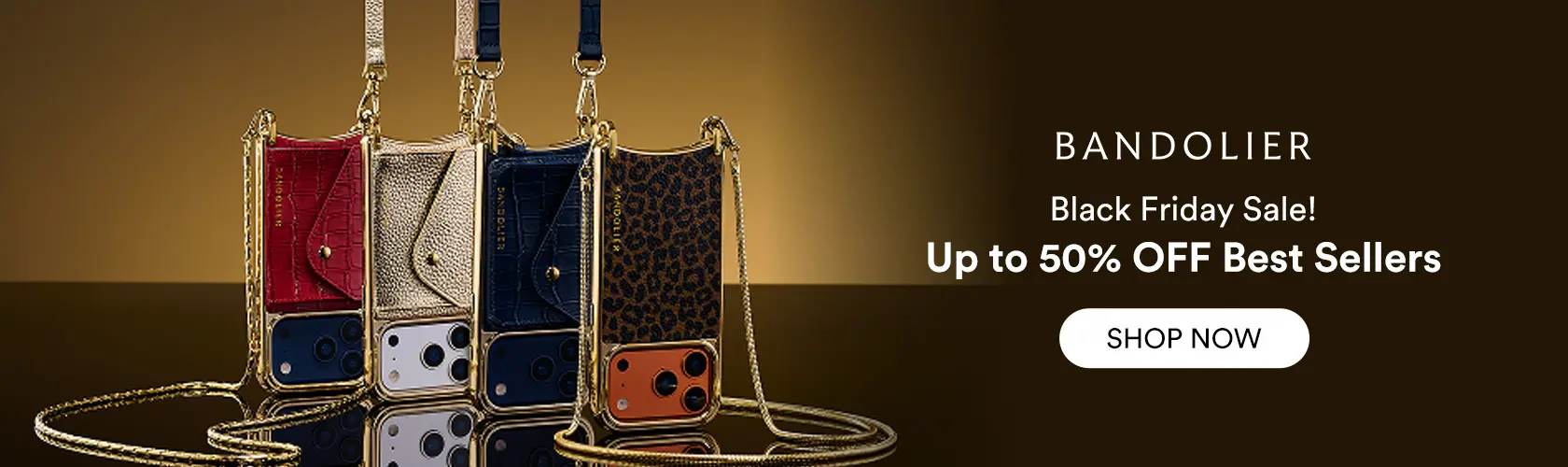 Bandolier: Black Friday Sale Up to 50% OFF Best Sellers