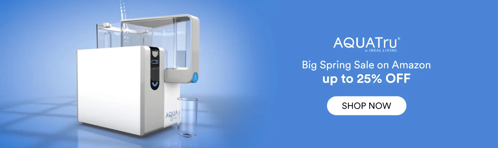 AquaTru’s Big Spring Sale on Amazon Brings You 15% OFF