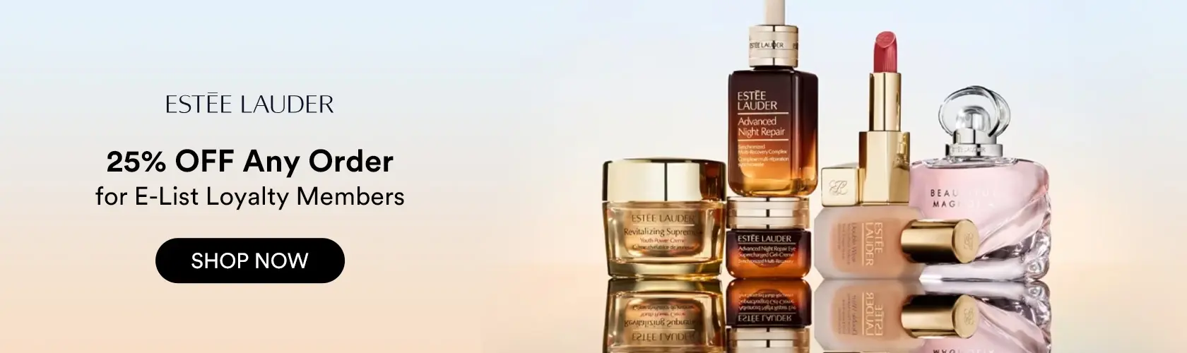 Estee Lauder: 25% OFF Any Order for E-List Loyalty Members