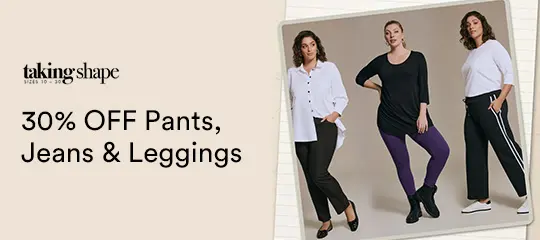 Taking Shape: 30% OFF Pants, Jeans & Leggings
