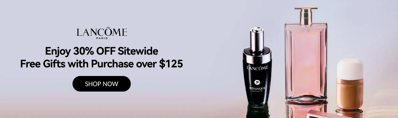 Lancome: 30% OFF Sitewide + Free Gifts over $125