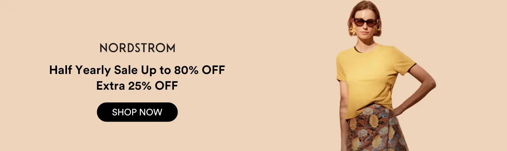 Nordstrom: Half Yearly Sale Up to 80% OFF + Extra 25% OFF