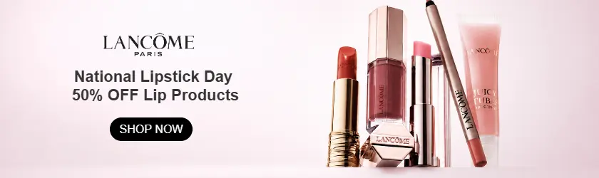 Lancome: Get 50% OFF Lip Products