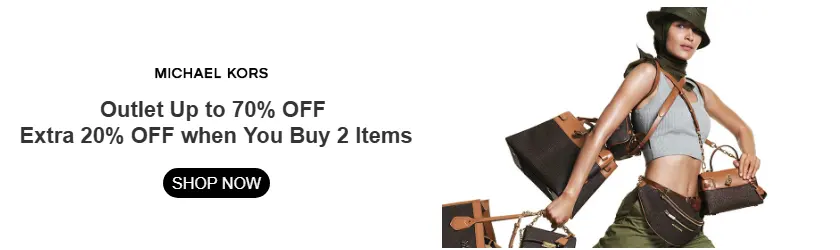 Michael Kors US: Outlet Up to 70% OFF + Extra 20% OFF when You Buy 2