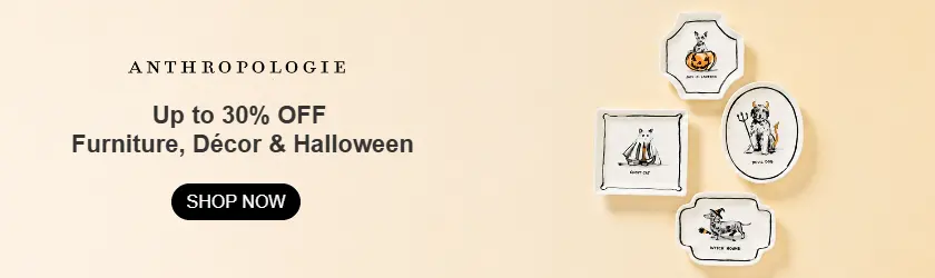 Anthropologie: Up to 30% OFF Furniture, Décor & Halloween