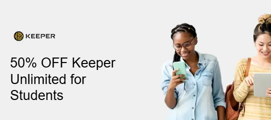 Keeper Security: 50% OFF Keeper Unlimited for Students