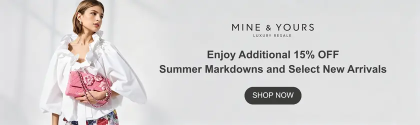 Mine & Yours: Additional 15% OFF Summer Sale and Select New Arrivals