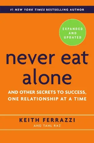 职场宝典《Never Eat Alone》