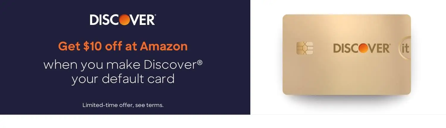 Select Amazon Accounts; Add Discover Card as Default Payment Method, Get a
      
              EXPIRED