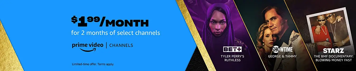 Prime Members: 2-Month Select Prime Channels: Paramount+, AMC+, Starz