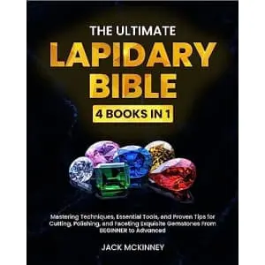 The Ultimate Lapidary Bible Kindle eBook