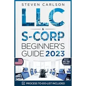 LLC & S-Corporation Beginner's Guide, Updated Edition, Kindle eBook