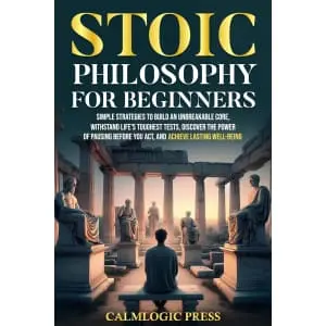Stoic Philosophy for Beginners Kindle eBook