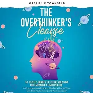 The Overthinker's Cleanse Audiobook