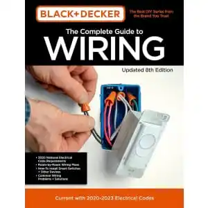 Black + Decker: The Complete Guide to Wiring