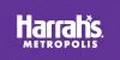 mã giảm giá Harrah's Metropolis