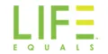 Life Equals Promo Code