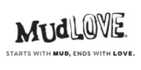 MudLOVE Code Promo