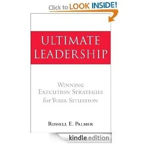 Ultimate Leadership (Kindle Edition)