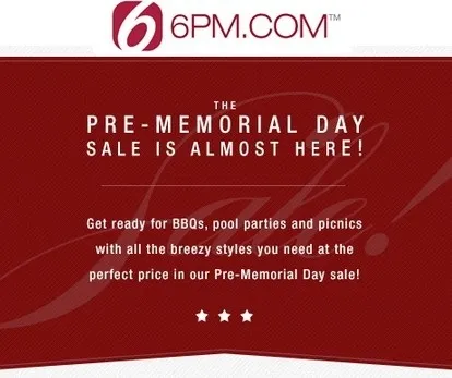 6pm: Pre-Memorial Day Sale
