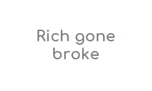 Rich gone broke Code Promo