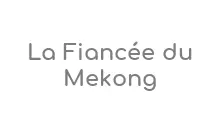 La Fiancée du Mekong code promo