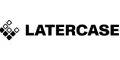 Latercase Coupons
