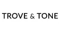 Trove & Tone  Coupons